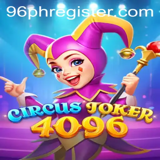 Dive into the Thrill of CircusJoker4096: A Captivating Gaming Experience